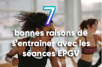 7 raisons entraîner EPGV